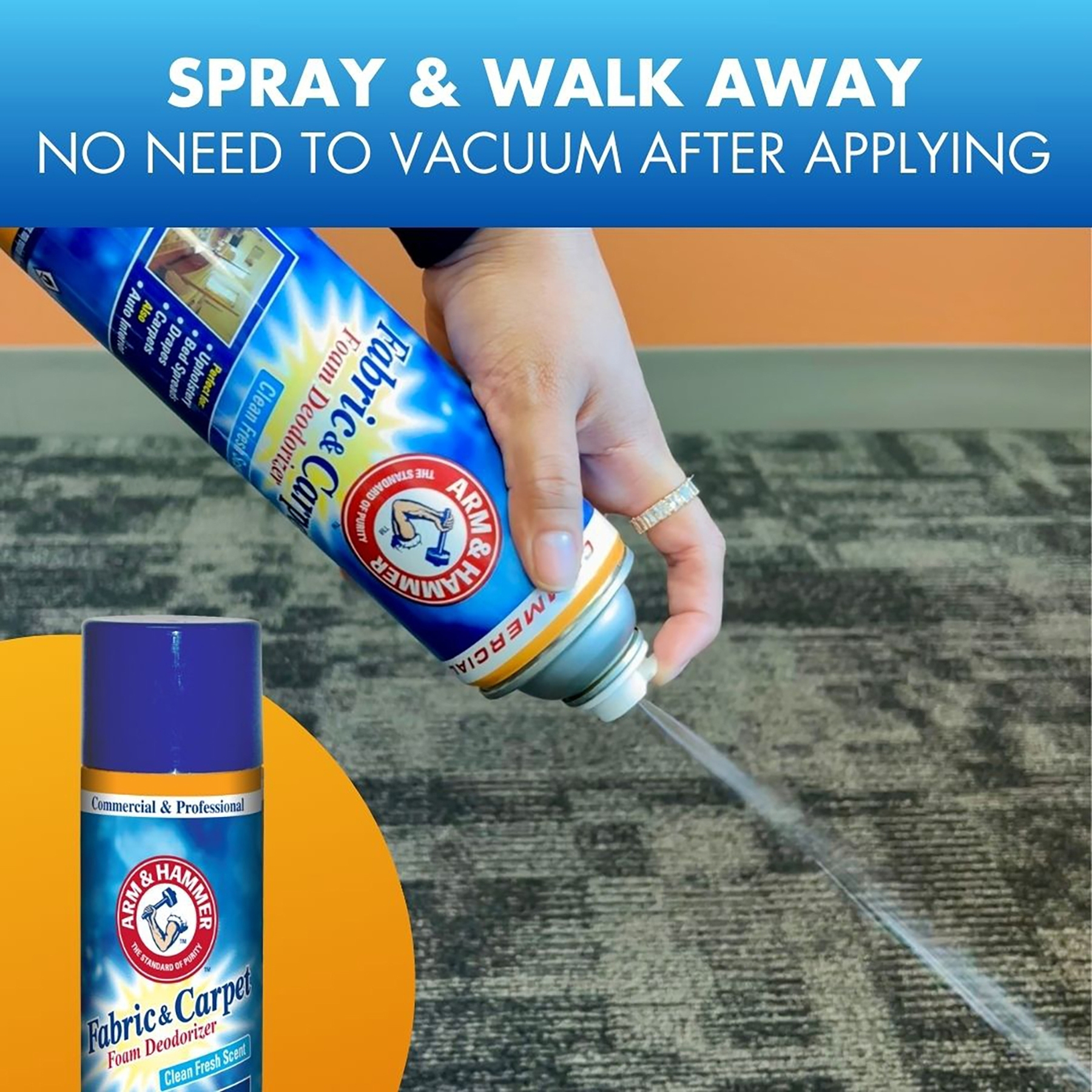 Can of ARM & HAMMER Fabric and Carpet Foam Deodorizer being sprayed on carpet with copy - Spray and walk away, no need to vacuum after applying.